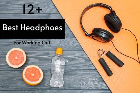 best headphones for working out 2024